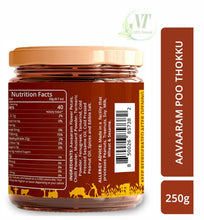 Load image into Gallery viewer, Aavaaram Poo Thokku 250 Gms