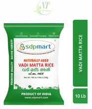 Load image into Gallery viewer, Premium Vadi Matta Rice 10lb